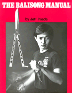 The Balisong Manual - Imada, Jeff