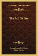 The Ball of Fire
