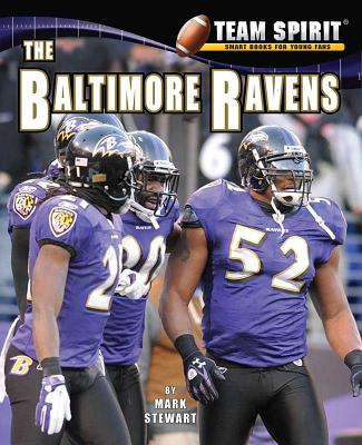 The Baltimore Ravens - Stewart, Mark