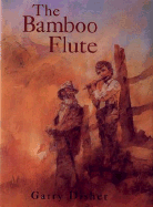 The Bamboo Flute - Disher, Garry