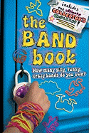 The Band Book: How Many Silly, Funky, Crazy Bands Do You Own?