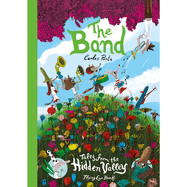 The Band: Tales from the Hidden Valley: Tales from the Hidden Valley Book Three