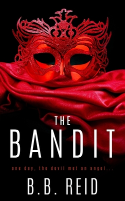 The Bandit - Reid, B B