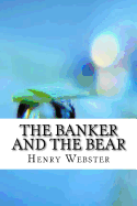 The Banker and the Bear