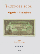 The Banknote Book Volume 3: Nigeria - Zimbabwe