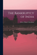 The Bankruptcy of India