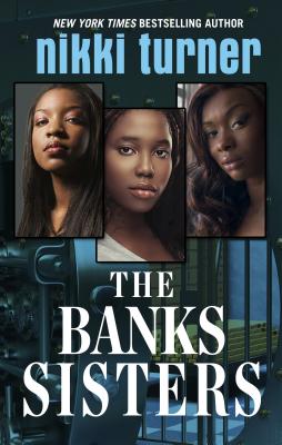The Banks Sisters - Turner, Nikki