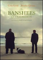 The Banshees of Inisherin - Martin McDonagh