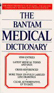 The Bantam Medical Dictionary - Urdang, Laurence, President