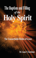 The Baptism and Filling of the Holy Spirit