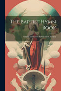 The Baptist Hymn Book