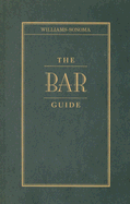 The Bar Guide - Foley, Ray (Editor), and Williams, Chuck (Foreword by), and Thompson, Andrew