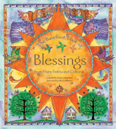 The Barefoot Book of Blessings: From Many Faiths and Cultures