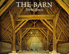 The Barn: Silent Spaces