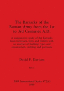 The Barracks of the Roman Army from the 1st to 3rd Centuries A.D., Part ii