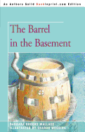 The Barrel in the Basement