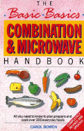 The Basic Basics Combination and Microwave Handbook