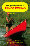 The Basic Essentials of Canoe Poling - Rock, Harry
