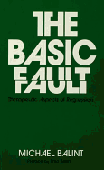 The Basic Fault: Therapeutic Aspects of Regression