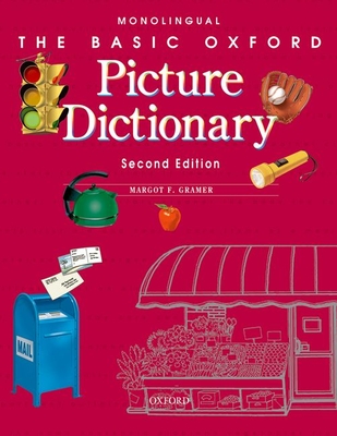 The Basic Oxford Picture Dictionary Monolingual English - Gramer, Margot