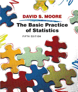 The Basic Practice of Statistics - Moore, David S