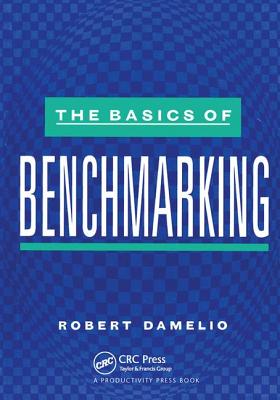 The Basics of Benchmarking - Damelio, Robert