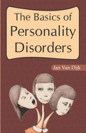 The Basics of Personality Disorders