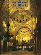 The Basilica of St. Mark in Venice - Vio, Ettore (Editor)