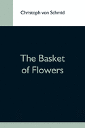 The Basket Of Flowers