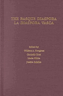 The Basque Diaspora / La Dispora Vasca