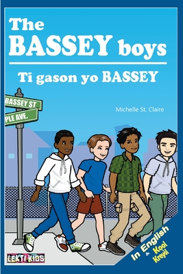 The Bassey Boys - St Claire, Michelle