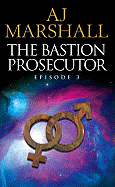 The Bastion Prosecutor, Episode 3