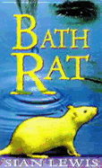 The Bath Rat