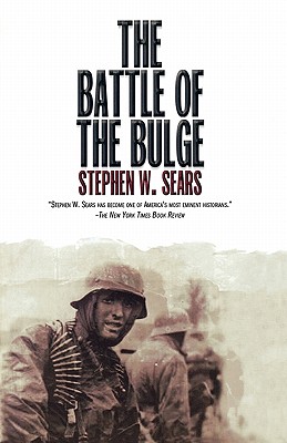 The Battle of the Bulge - Sears, Stephen W