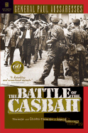 The Battle of the Casbah: Terrorism and Counter-Terrorism in Algeria 1955-1957