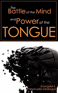 The Battle of the Mind and Power of the Tongue