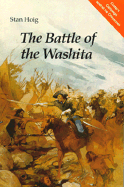 The Battle of the Washita: The Sheridan-Custer Indian Campaign of 1867-69