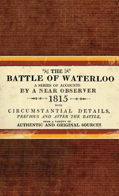 The Battle of Waterloo - A Near Observer