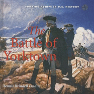 The Battle of Yorktown - Fraden, Dennis Brindell