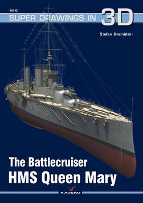 The Battlecruiser HMS Queen Mary - Draminski, Stefan