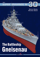 The Battleship Gneisenau - Skwiot, Miroslaw