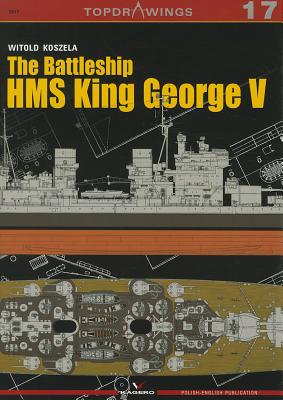 The Battleship HMS King George V - Koszela, Witold