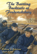 The Battling Bucktails at Fredericksburg