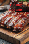 The BBQ Masters: The Ultimate Step-By-Step Smooker Cookbook