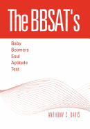 The Bbsat's - Baby Boomers Soul Aptitude Test