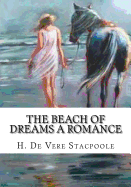 The Beach Of Dreams: A Romance