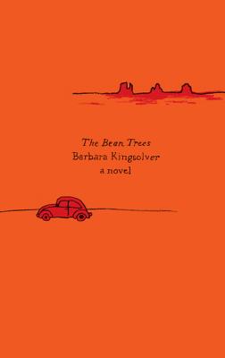 The Bean Trees - Kingsolver, Barbara
