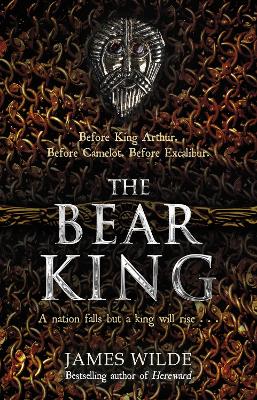 The Bear King - Wilde, James