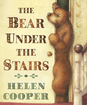 The Bear Under the Stairs - Cooper, Helen