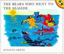 The Bears Who Went to the Seaside